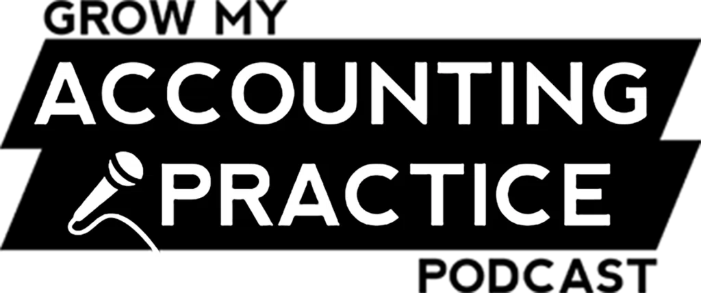 Grow Accounting practice Podcast