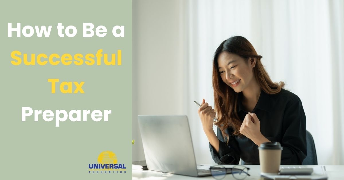 How to Be a Successful Tax Preparer