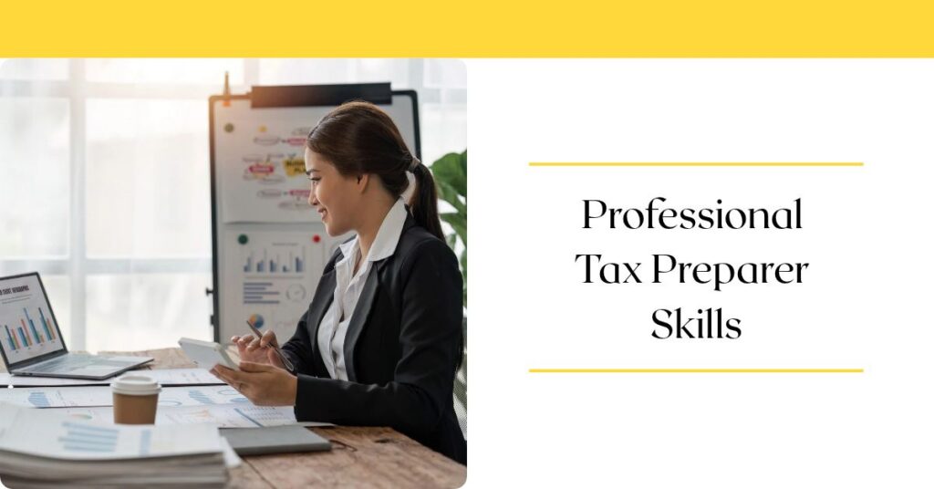 Professional Tax Preparer Skills